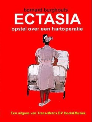 cover image of Ectasia, opstel over een hartoperatie